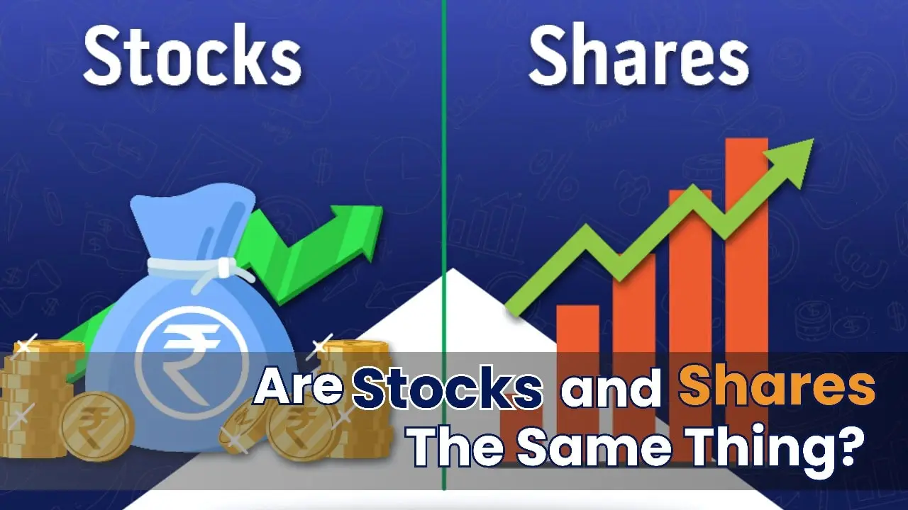 Are Stocks and Shares The Same Thing?