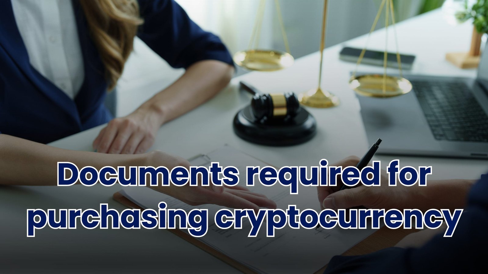 Documents required for purchasing cryptocurrency